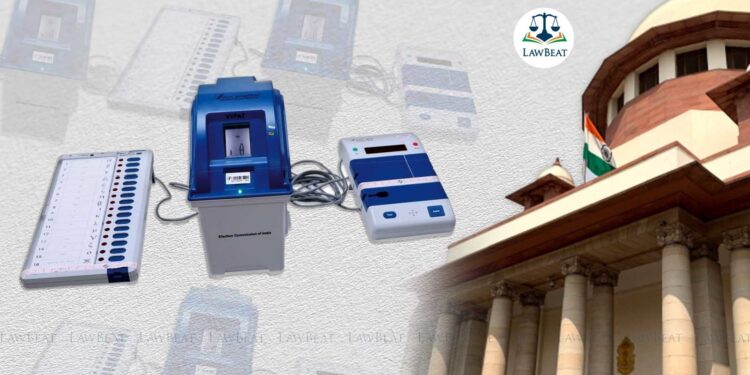 ईव्हीएम-व्हीव्हीपॅट १०० टक्के पडताळणीवर सर्वोच्च न्यायालयाने निकाल राखून ठेवला